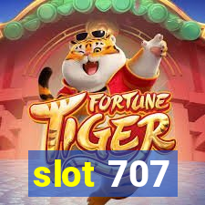 slot 707